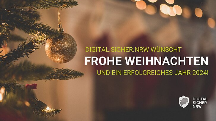 DIGITAL.SICHER.NRW wünscht frohe Weihnachten